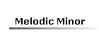 Melodic Minor