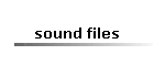 sound files