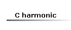C harmonic